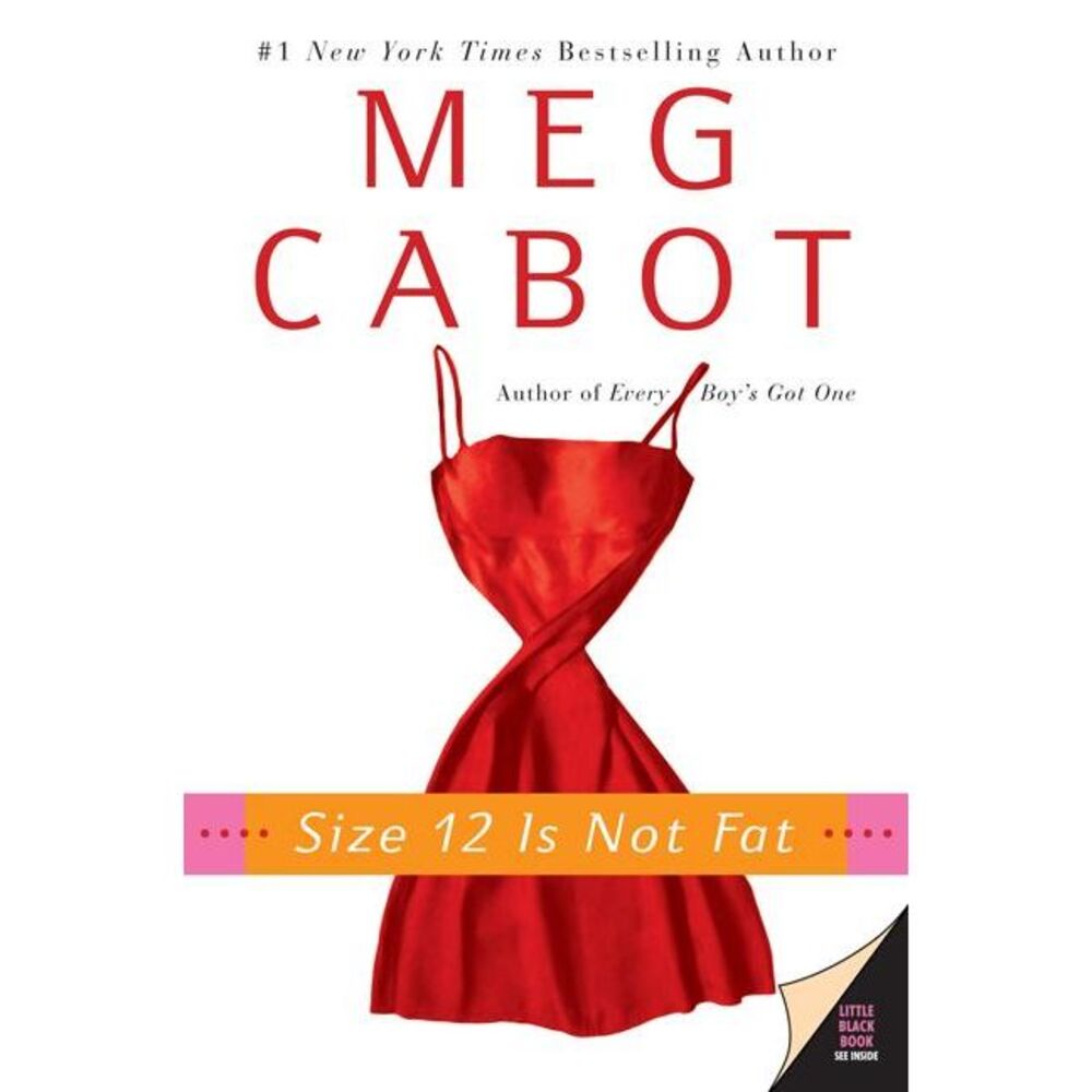 Size 12 Is Not Fat -- Meg Cabot